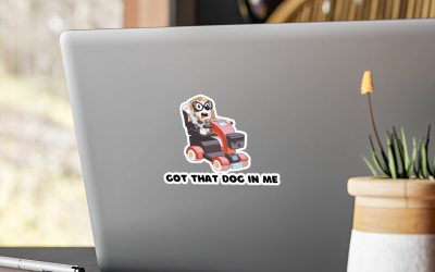 Got that Dog In Me – Muffin Goes Granny- Kiss-Cut Vinyl Decals